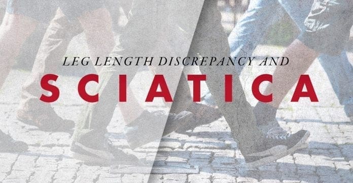 Leg Length Discrepancy and Sciatica | El Paso, TX Chiropractor